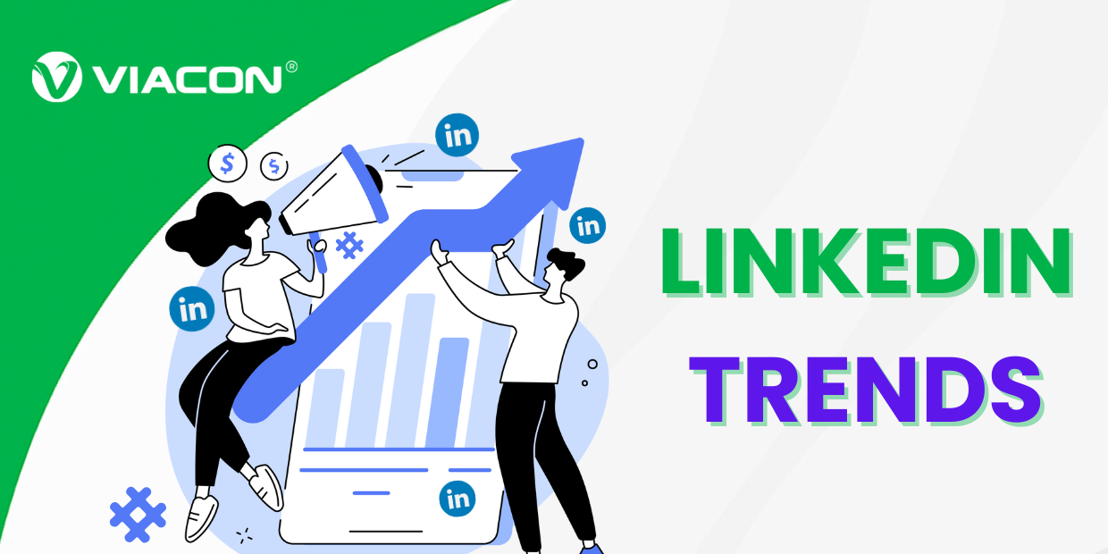 LinkedIn Trends